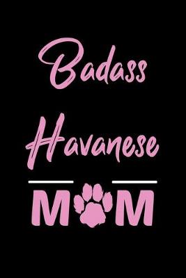 Book cover for Badass Havanese Mom