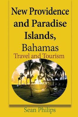 Book cover for New Providence and Paradise Islands, Bahamas