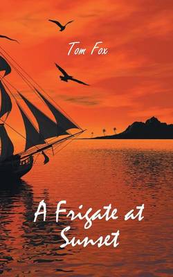 Book cover for A Frigate at Sunset