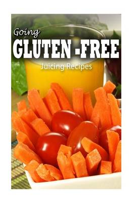 Book cover for Gluten-Free Juicing Recipes