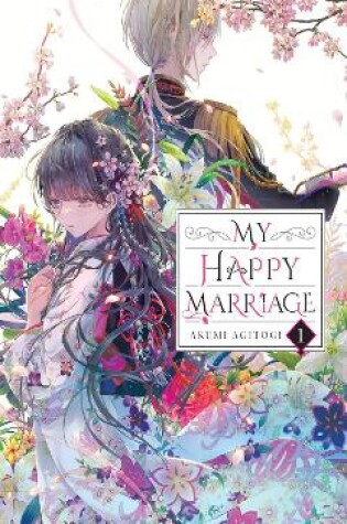 Cover of My Happy Marriage, Vol. 1 (light novel)