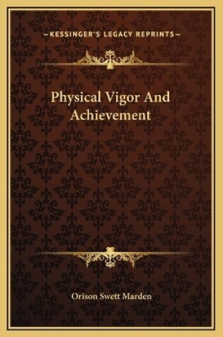 Cover of Physical Vigor And Achievement