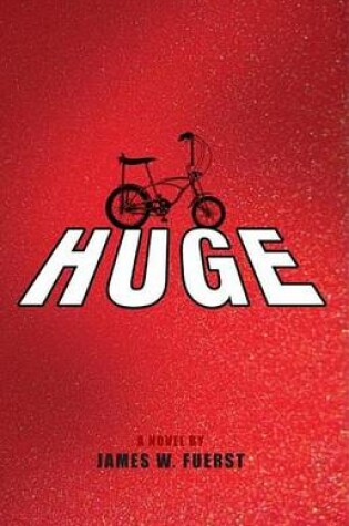 Cover of Huge: A Novel