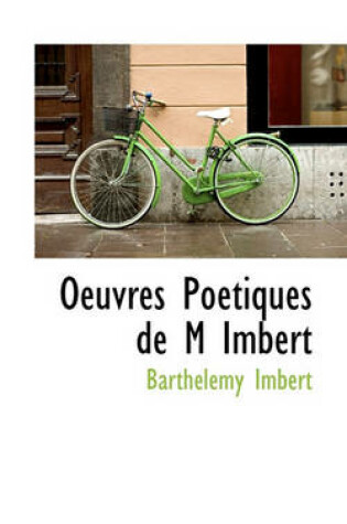 Cover of Oeuvres Po Tiques de M Imbert