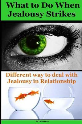 Book cover for What to Do When Jealousy Strikes