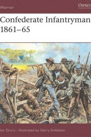 Cover of Confederate Infantryman 1861-65
