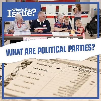 Cover of What Are Political Parties?