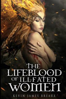 Book cover for The Lifeblood of Ill-fated Women