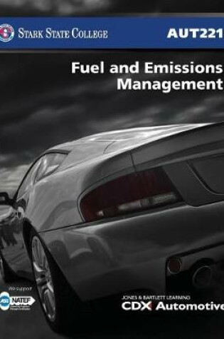 Cover of Stark State Aut221 Fuel & Emissions Management