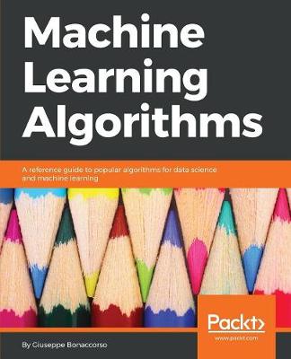 Book cover for Machine Learning Algorithms