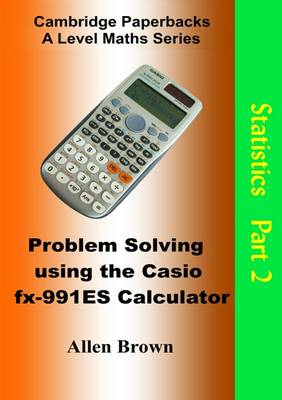 Cover of Problem Solving Using the Casio FX-991ES Calculator