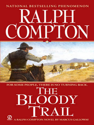 Book cover for Ralph Compton the Bloody Trail