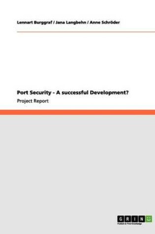 Cover of Port Security - A successful Development?