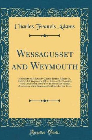 Cover of Wessagusset and Weymouth