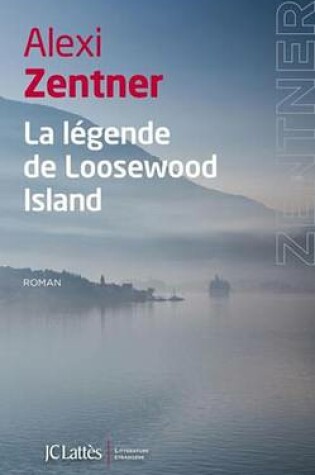 Cover of La Legende de Loosewood Island