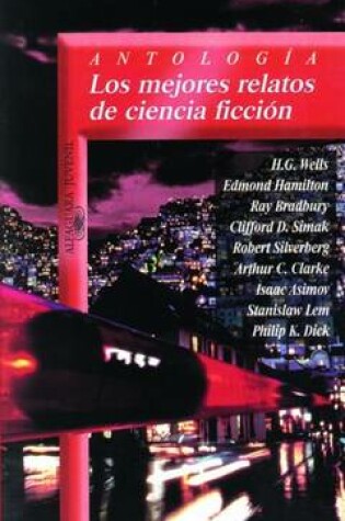 Cover of Los Mejores Relatos de Ciencia Ficcion