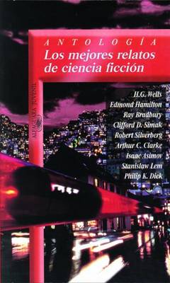 Cover of Los Mejores Relatos de Ciencia Ficcion