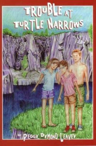 Cover of Trouble at Turtle Narrows
