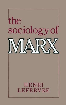 Book cover for The Sociology of Marx