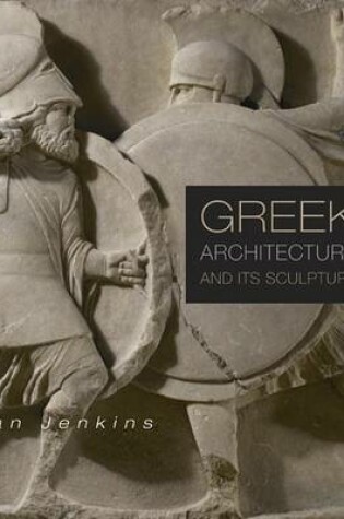 Cover of Greek Architecture and Its Sculpture