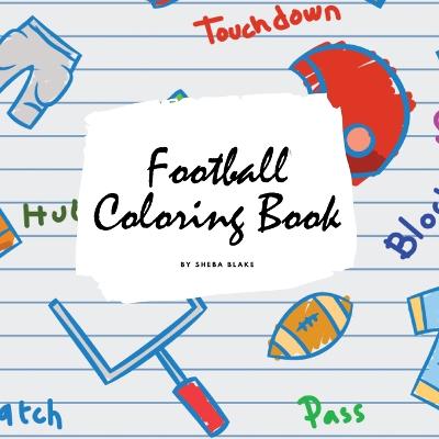 Book cover for Football Coloring Book for Children (8.5x8.5 Coloring Book / Activity Book)