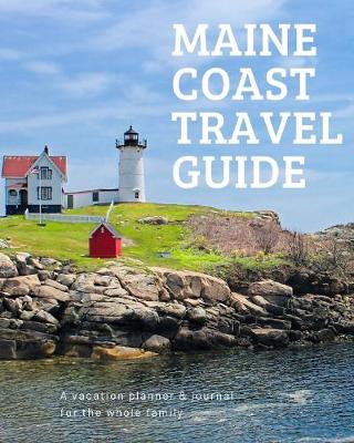 Book cover for Maine Coast Travel Guide