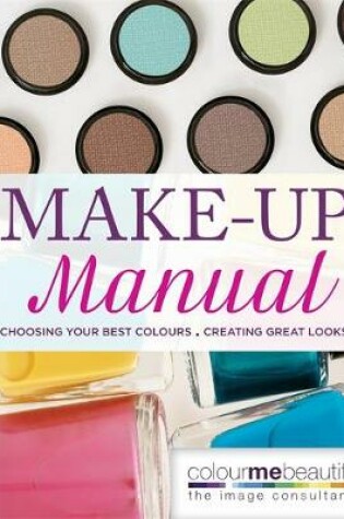 Cover of Colour Me Beautiful Make-up Manual