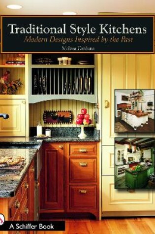 Cover of Traditional Style Kitchens: Modern Designs Inspired by the Past