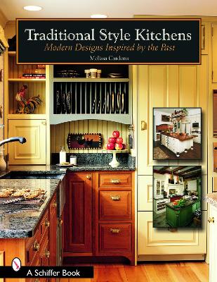 Book cover for Traditional Style Kitchens: Modern Designs Inspired by the Past