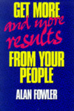 Cover of Get More - and More Results - from Your People