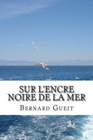 Cover of Sur l'encre noire de la mer