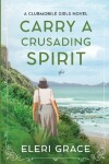 Book cover for Carry a Crusading Spirit