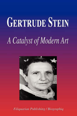 Book cover for Gertrude Stein - A Catalyst of Modern Art (Biography)