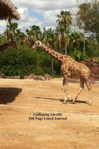 Cover of Galloping Giraffe 100 Page Lined Journal