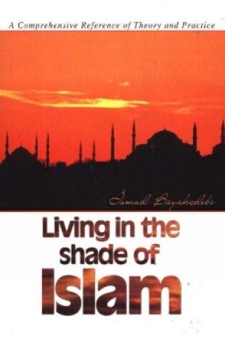 Cover of Living in the Shade of Islam