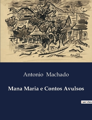 Book cover for Mana Maria e Contos Avulsos