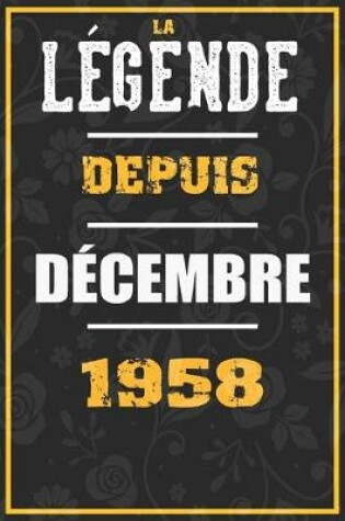 Cover of La Legende Depuis DECEMBRE 1958