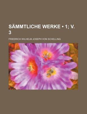 Book cover for Sammtliche Werke (1; V. 3)