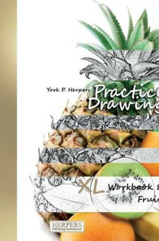 Cover of Practice Drawing - XL Workbook 8