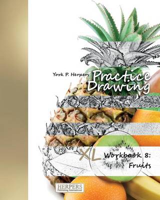 Cover of Practice Drawing - XL Workbook 8