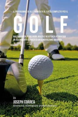 Book cover for Il programma di allenamento di forza completo per il Golf