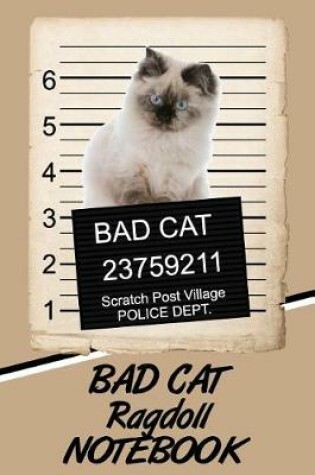 Cover of Bad Cat Ragdoll Notebook