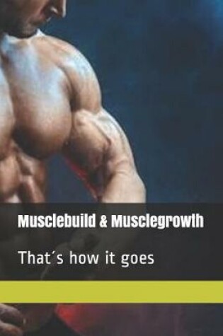 Cover of musclebuilding - musclegrowth