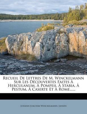 Book cover for Recueil De Lettres De M. Winckelmann Sur Les Decouvertes Faites A Herculanum, A Pompeii, A Stabia, A Pestum, A Caserte Et A Rome......