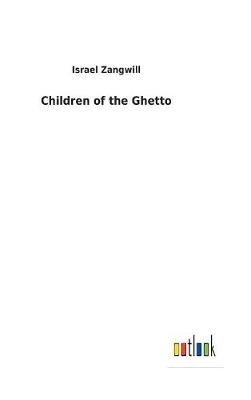 Book cover for Children of the Ghetto
