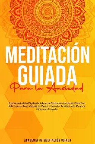 Cover of Meditacion Guiada Para la Ansiedad