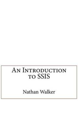 Cover of An Introduction to Ssis