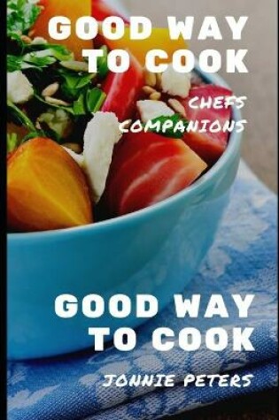 Cover of Good way to Cook