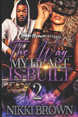 Book cover for The Way My Heart Is Built 2