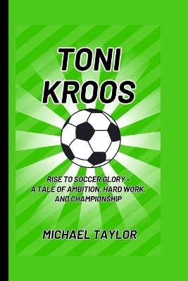 Book cover for Toni Kroos